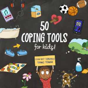 50 Coping Tools for Kids Stress Management Self Regulation SEL Lesson copy