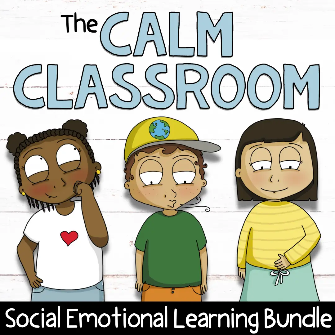 Calm Classroom Management Calm Corner Stress Response Self regulation The Calm Classroom Bundle Includes Classroom Management and Social Emotional Learning Activities
