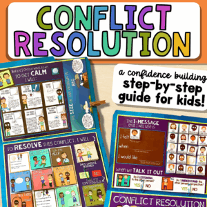 CONFLICT RESOLUTION TOOL: Help Kids Solve Problems & Find Solutions On Their Own