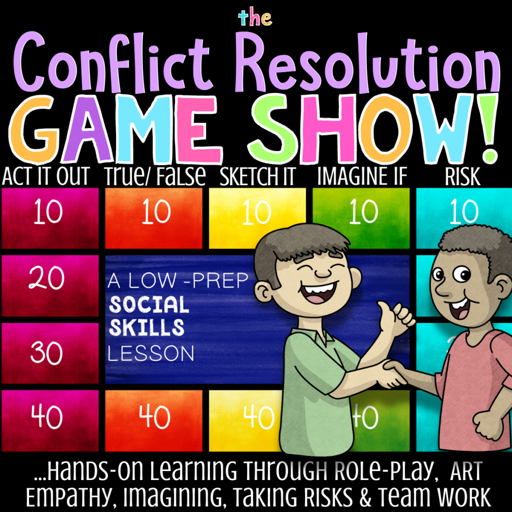 Conflict Resolution Lesson Social Skills Quiz Show