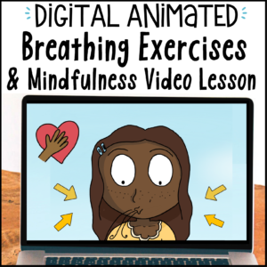 Digital Breathing Exercises for Kids and Mindfulness Lesson