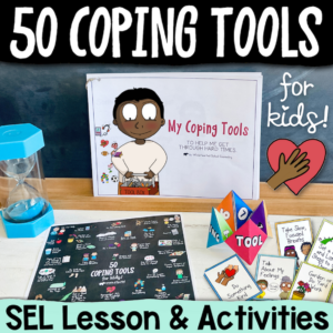 50 Coping Tools for Kids SEL Lesson calming strategy task cards