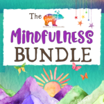 Mindfulness Activities for Kids for Social Emotional Learning Support
