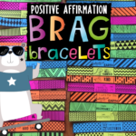 Positive Affirmation Brag Bracelets for Positive Behavior Classroom Management
