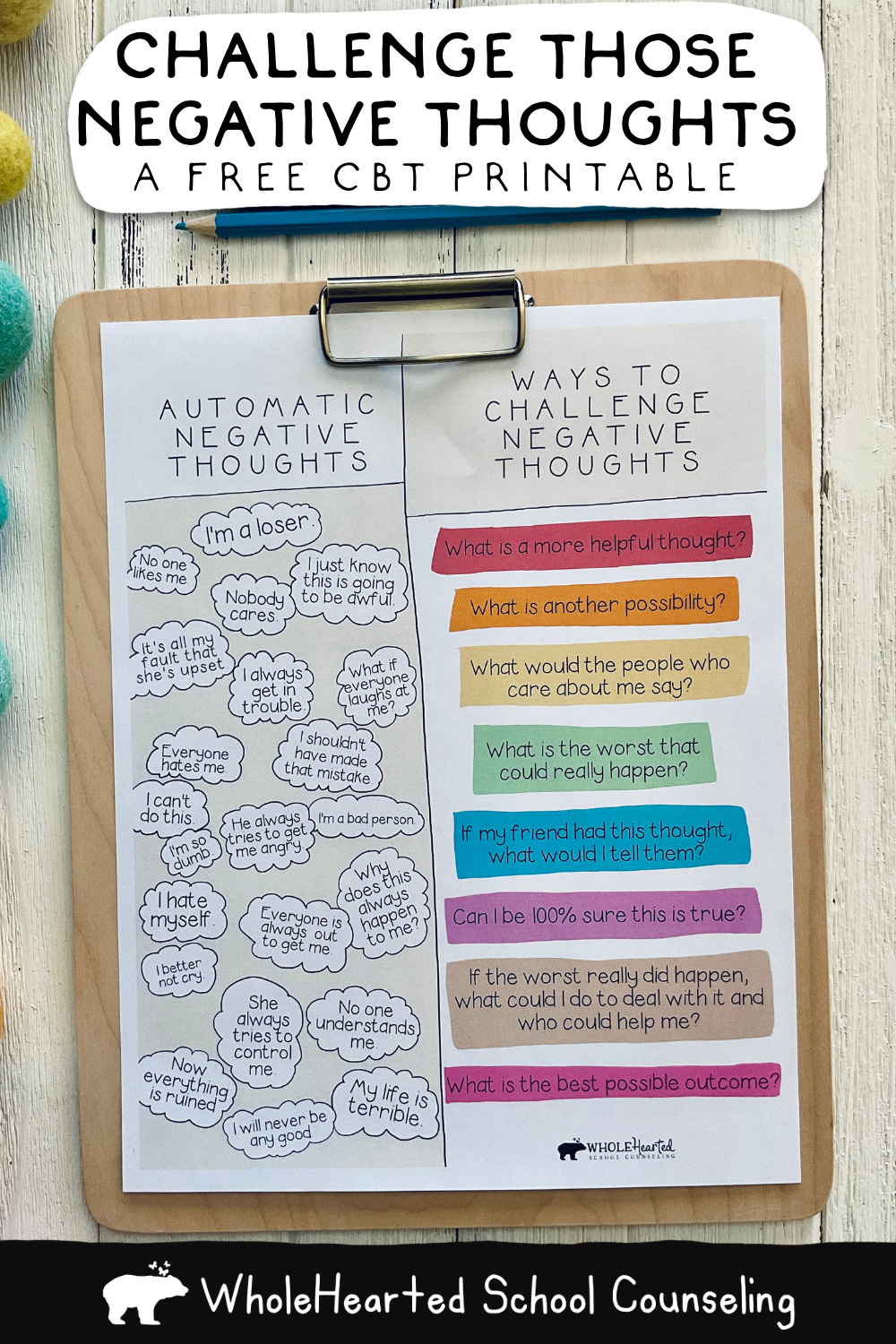 Clipboard with Challenge Negative Thoughts infographic and colored pencils.