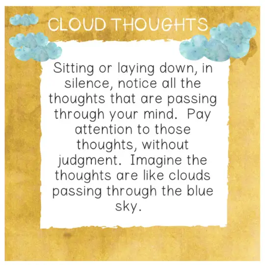 Instructions to do a mindfulness exercise called cloud thoughts.