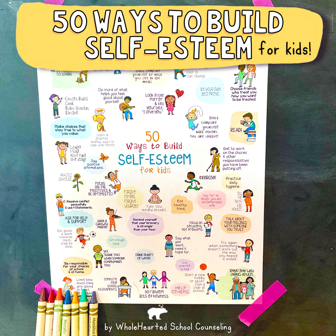 50 Ways to Build Self-Esteem for Kids Poster on chalkboard next to crayons.