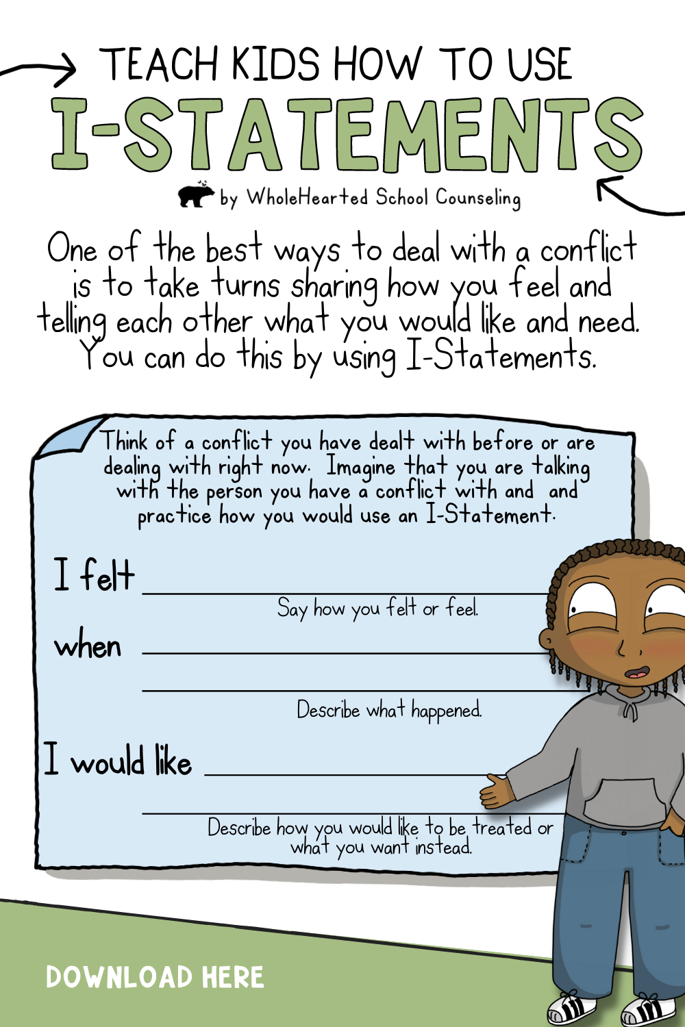 Worksheet that teaches kids how to use I-Statements to deal with conflict.