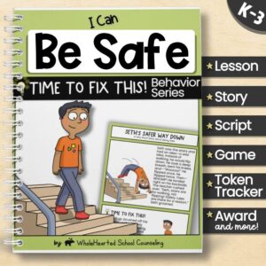 “I Can Be Safe” behavior lesson cover for K–3 students with illustrated storybook and student character on stairs.