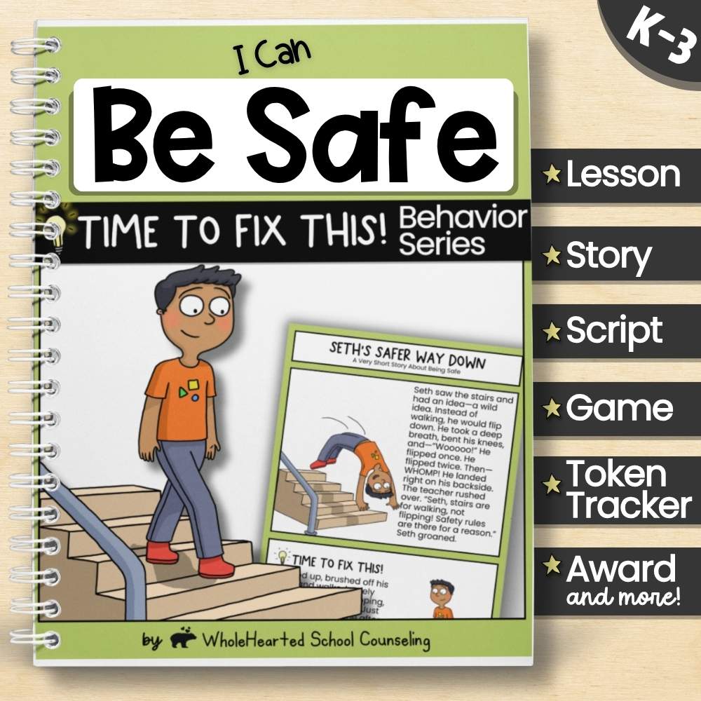 “I Can Be Safe” behavior lesson cover for K–3 students with illustrated storybook and student character on stairs.