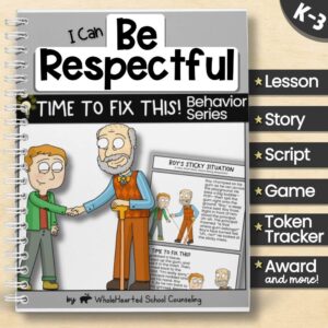 Cover of 'I Can Be Respectful' SEL lesson for K–3 students. Includes behavior story, visual script, classroom game, posters, and reward tools to promote kindness and respectful behavior.