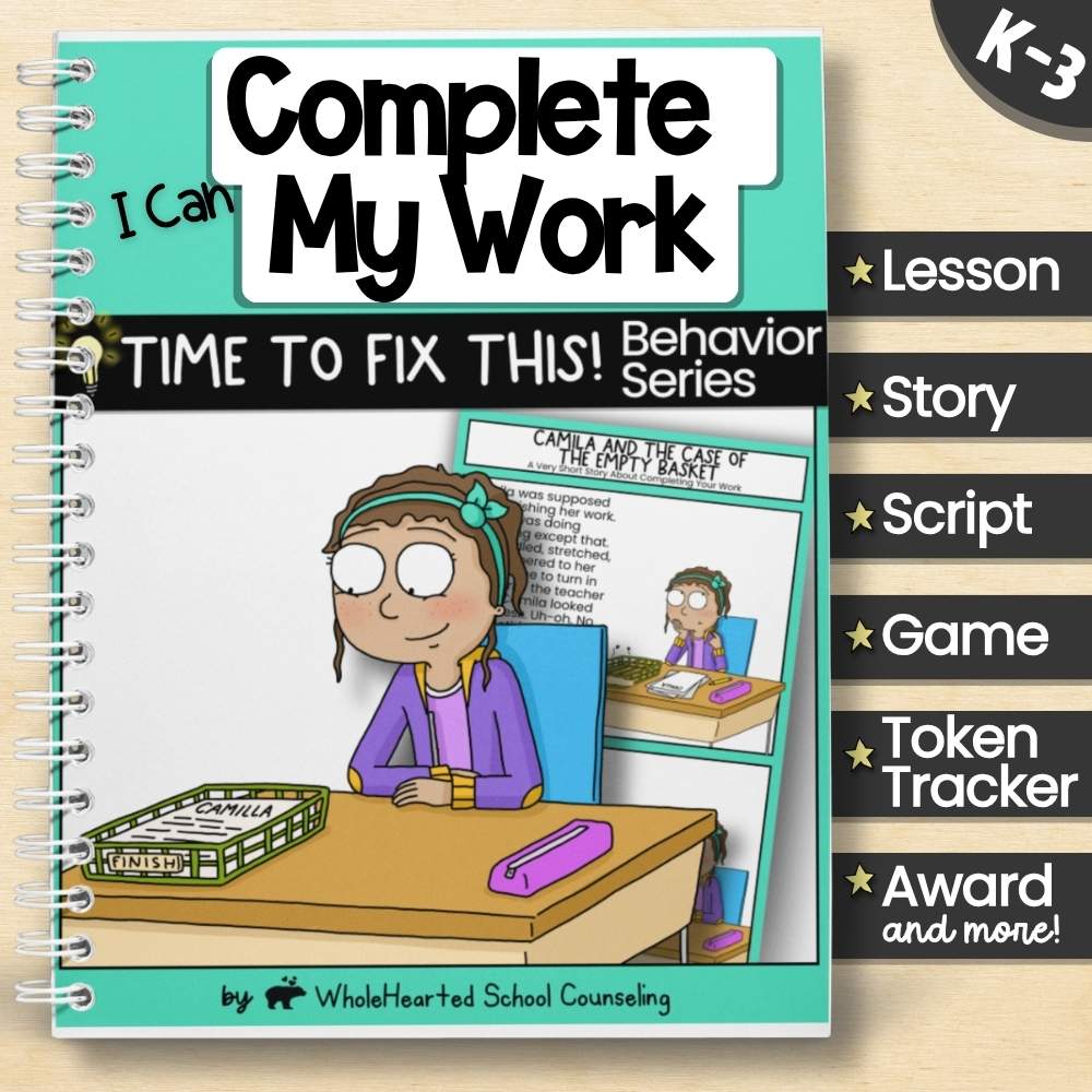I Can Complete My Work behavior lesson for K–3 with illustrated story, token tracker, script, and student award.