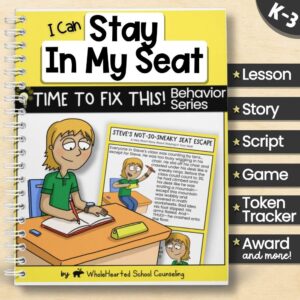 I Can Stay in My Seat” K–3 behavior resource cover featuring a seated boy and story titled “Steve’s Not-So-Sneaky Seat Escape
