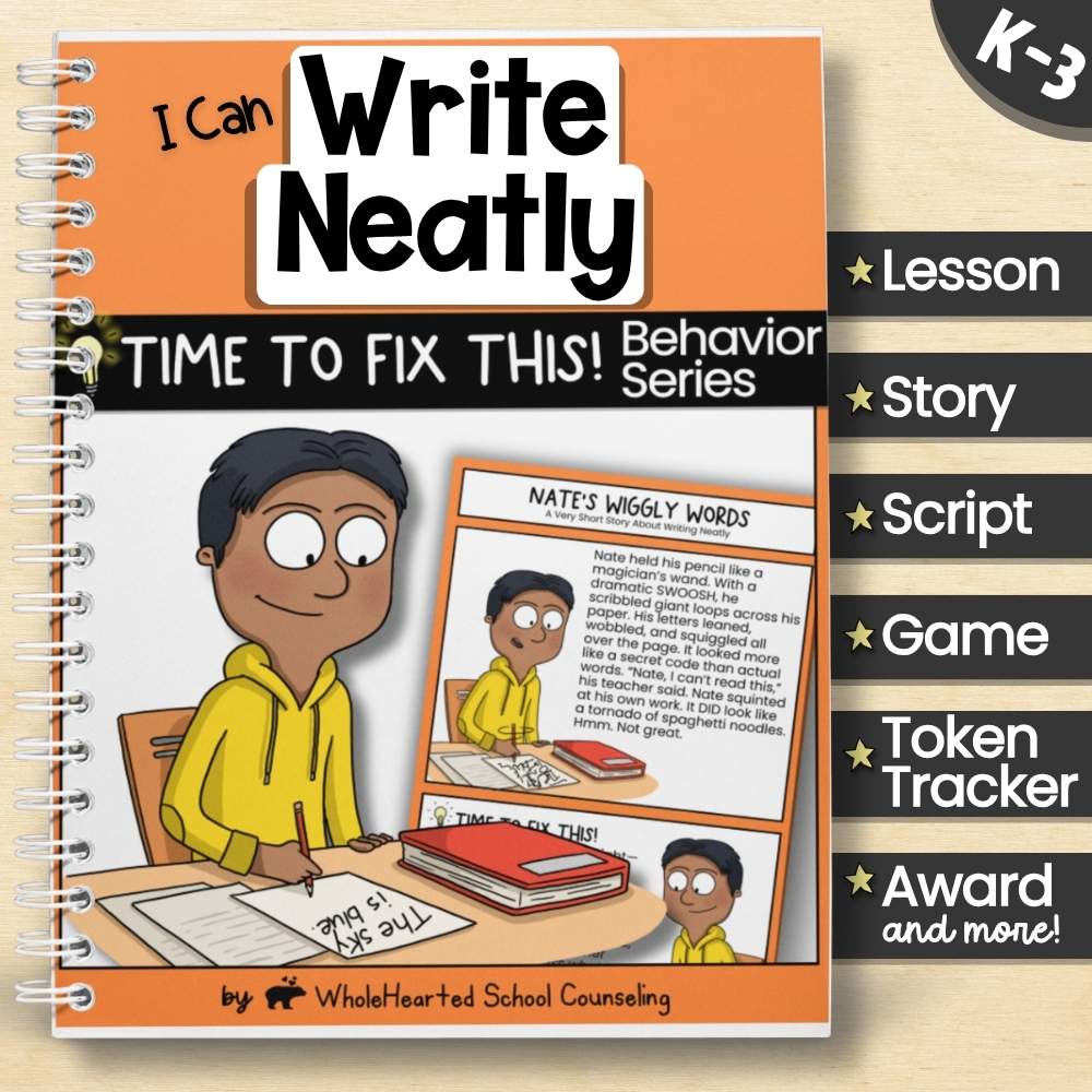 Student writing at a desk with the title “I Can Write Neatly” from the Time to Fix This! Behavior Series.