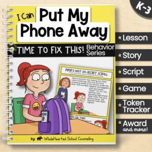 K–3 SEL resource titled “I Can Put My Phone Away” with mini-story, lesson, script, game, tracker, and award