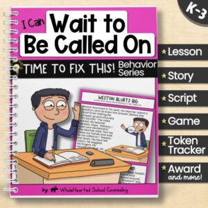 Spiral-bound K–3 behavior book titled "I Can Wait to Be Called On" with cartoon boy raising his hand at a desk.