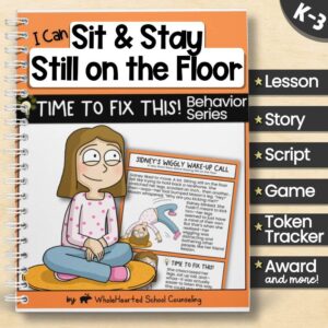 Printable behavior workbook with floor sitting story, posters, lesson, and SEL tools.