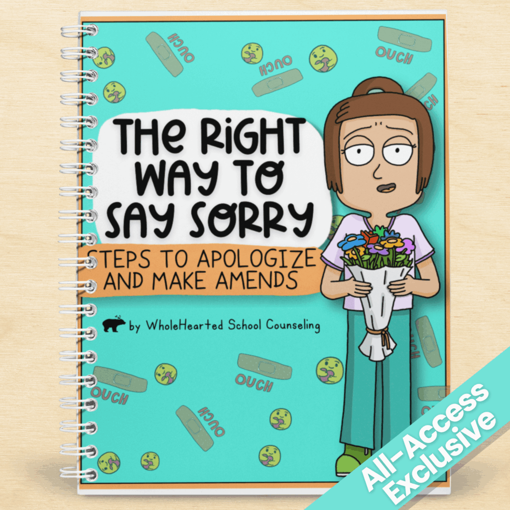 Cover image of "The Right Way to Say Sorry" from WholeHearted School Counseling, a resource teaching kids how to apologize and make amends with confidence and kindness.