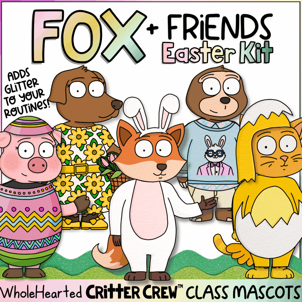 Fox and friends Easter classroom mascots with mix-and-match outfits inspired by the classroom goose trend