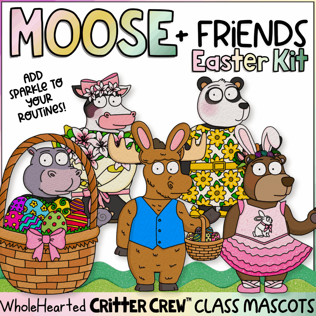 Moose and friends Easter classroom mascots with mix-and-match outfits inspired by the classroom goose trend