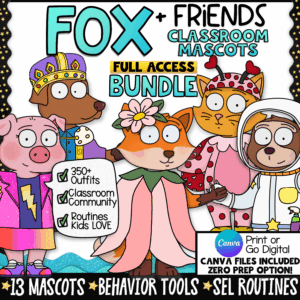 Fox & Friends Classroom Mascot Full Access Bundle