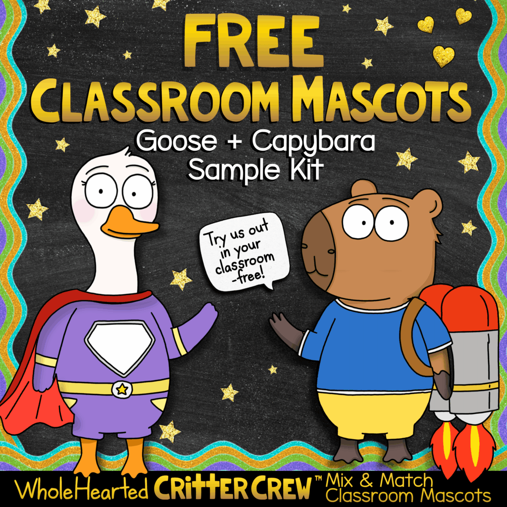 free classroom goose and capybara mascots wholehearted critter crew class mascot freebie