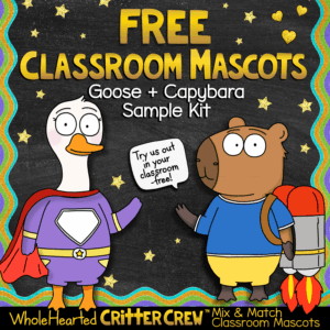 free classroom goose and capybara mascots wholehearted critter crew class mascot freebie