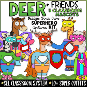 Cover image for the Deer + Friends Superhero Classroom Mascot Kit featuring five cartoon animal mascots including Deer, Horse, Zebra, Giraffe, and Alpaca dressed in colorful superhero costumes with capes, masks, and shields. Text highlights an SEL classroom system with 10+ superhero outfits for classroom management, behavior support, and social-emotional learning.