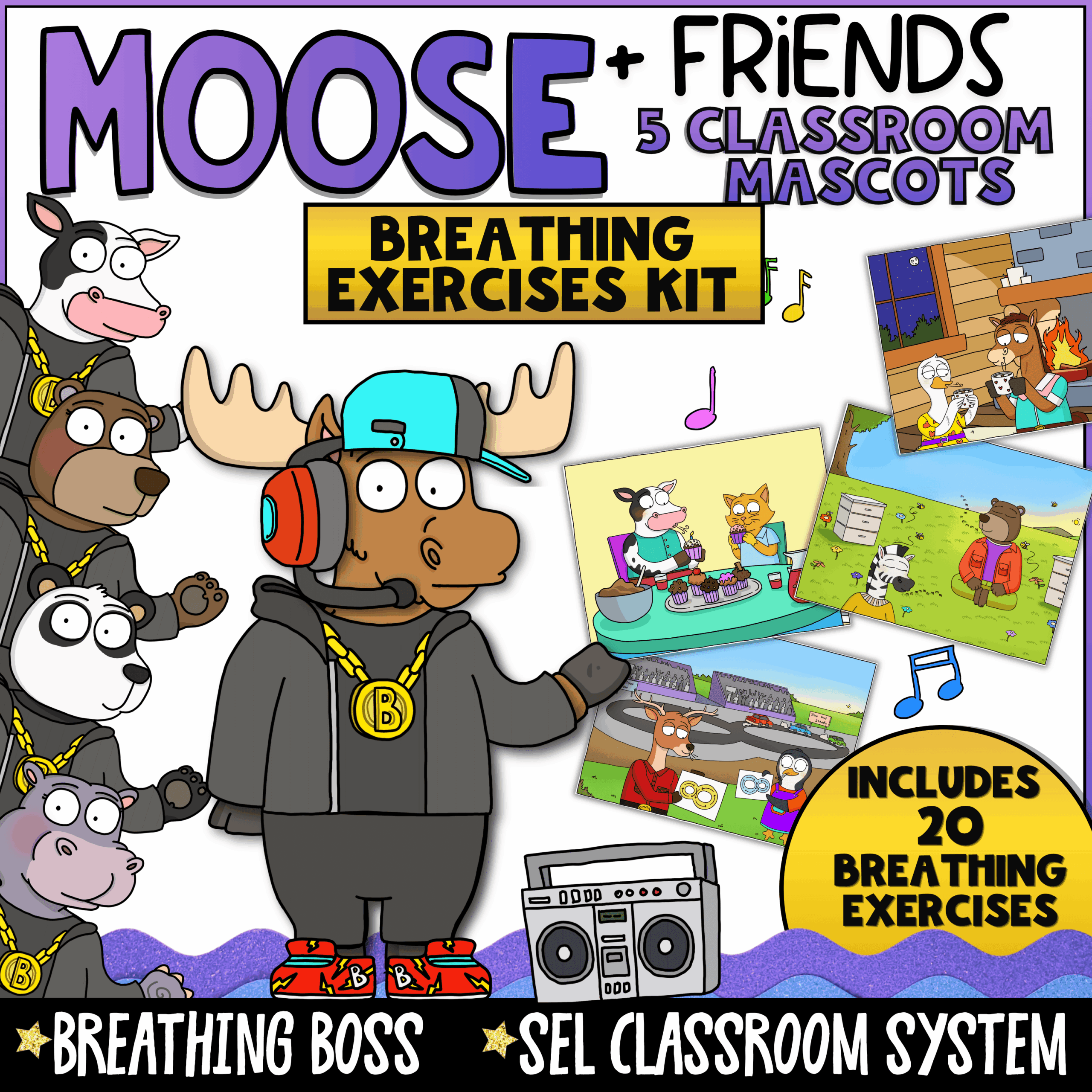 Breathing Exercises Classroom Mascot Goose for Classroom Systems & PBIS Behavior Cover image for the Moose + Friends Breathing Exercises Kit featuring the “Breathing Boss” moose mascot wearing headphones, a cap, and a gold medallion. Includes 20 breathing exercises, SEL classroom management resources, self-regulation activities, and social-emotional learning supports for elementary students.