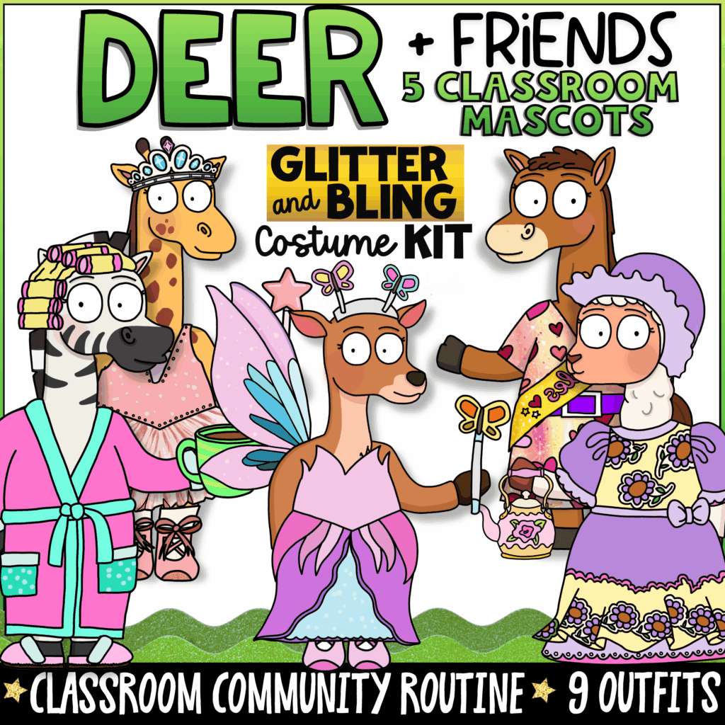 Deer + Friends Glitter and Bling classroom mascot costume kit featuring Deer, Zebra, Horse, Giraffe, and Alpaca dressed in fairy, derby day, rodeo sweetheart, princess, spa, and tea party-inspired outfits. Includes 9 classroom mascot costumes that build classroom community, support SEL lessons, positive behavior, and engaging classroom routines.