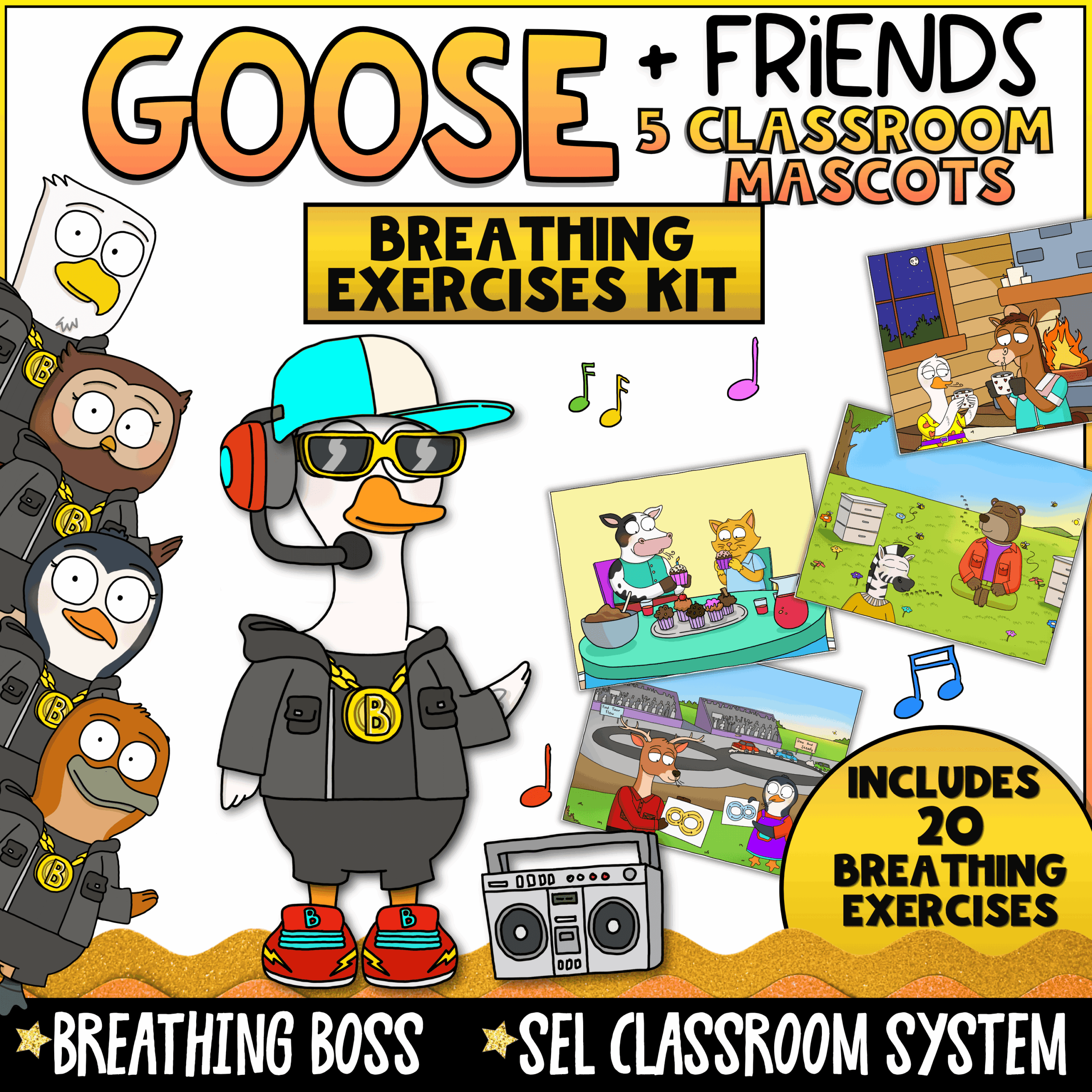 Classroom Management Mascot Goose for SEL & Behavior Support Breathing Exercises Cover image for the Goose + Friends Breathing Exercises Kit featuring the “Breathing Boss” goose mascot wearing headphones and sunglasses. Includes 20 breathing exercises, SEL classroom management supports, self-regulation activities, and social-emotional learning resources for elementary students.