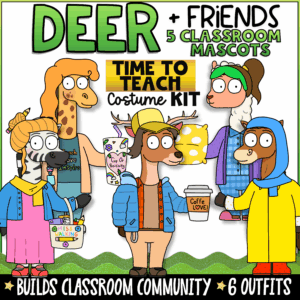 Deer + Friends Time to Teach classroom mascot costume kit featuring Deer, Zebra, Giraffe, Alpaca, and Horse classroom mascots dressed in teacher-inspired outfits. Includes 6 themed costumes that build classroom community, support PBIS, social-emotional learning, classroom management, and positive behavior in elementary classrooms.