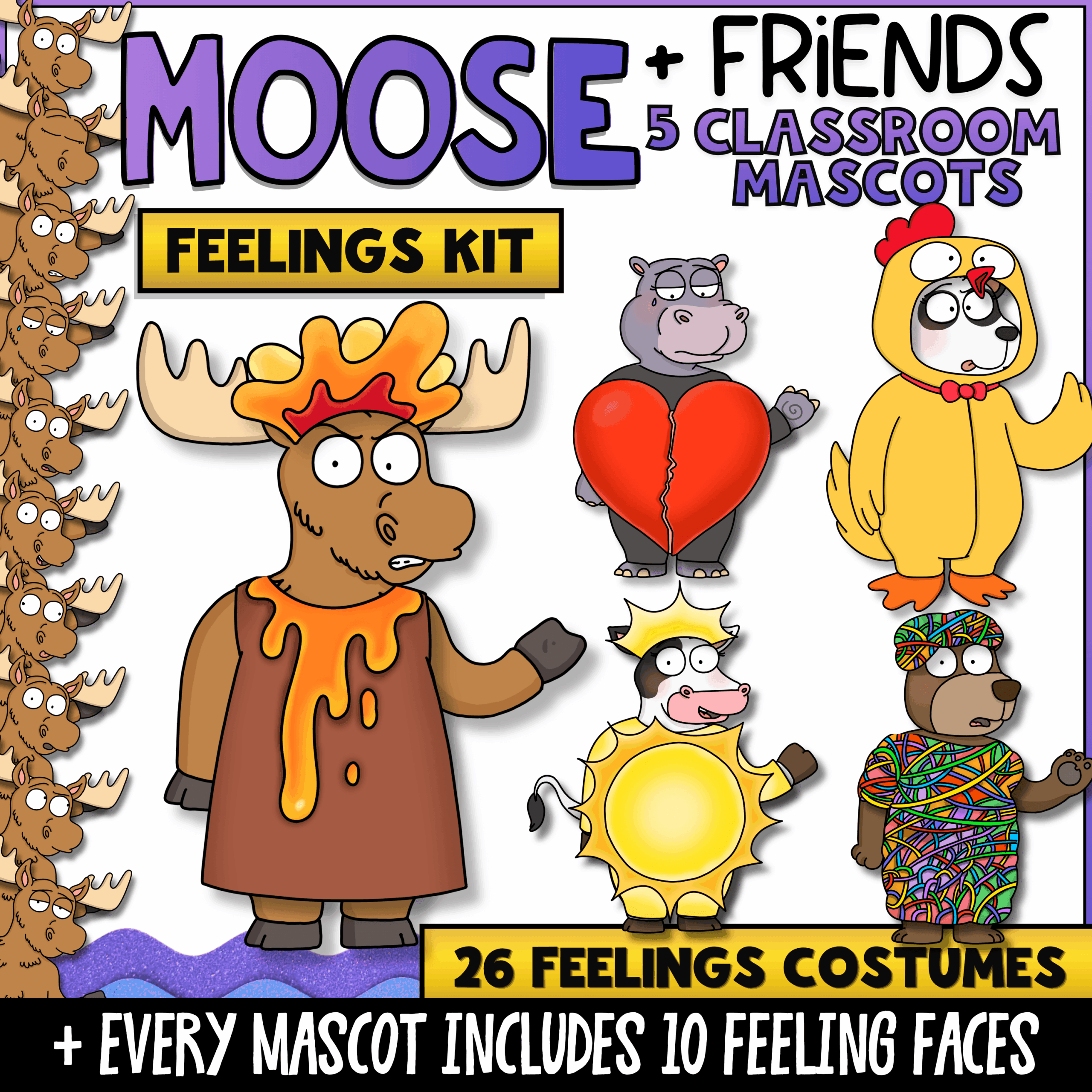 Goose Classroom Behavior Management Kit with Think Sheets and PBIS Tools Moose and Friends Feelings Kit with five classroom mascots, 26 feelings costumes, 10 interchangeable facial expressions for every mascot, and social-emotional learning tools that help students recognize, express, and regulate emotions.