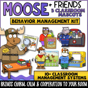 Moose + Friends classroom behavior management kit featuring Moose, Bear, Panda, Cow, and Hippo with over 10 classroom management systems. Includes PBIS behavior supports, classroom routines, behavior expectations, classroom mascots, restorative practices, and elementary behavior management activities.